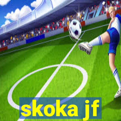 skoka jf